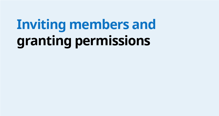 Inviting Members and the Types of Permissions That Can Be Granted to ...